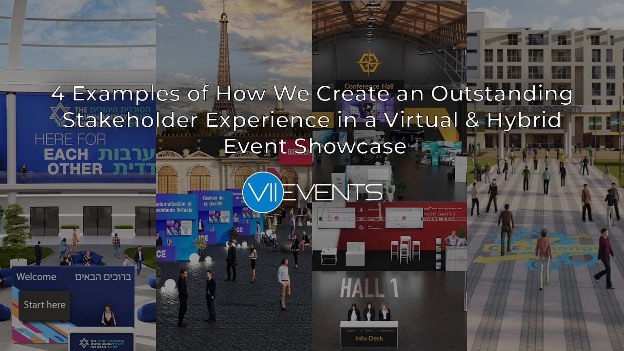 4 Examples of How We Create an Outstanding Stakeholder Experience in a Virtual & Hybrid Event Showcase