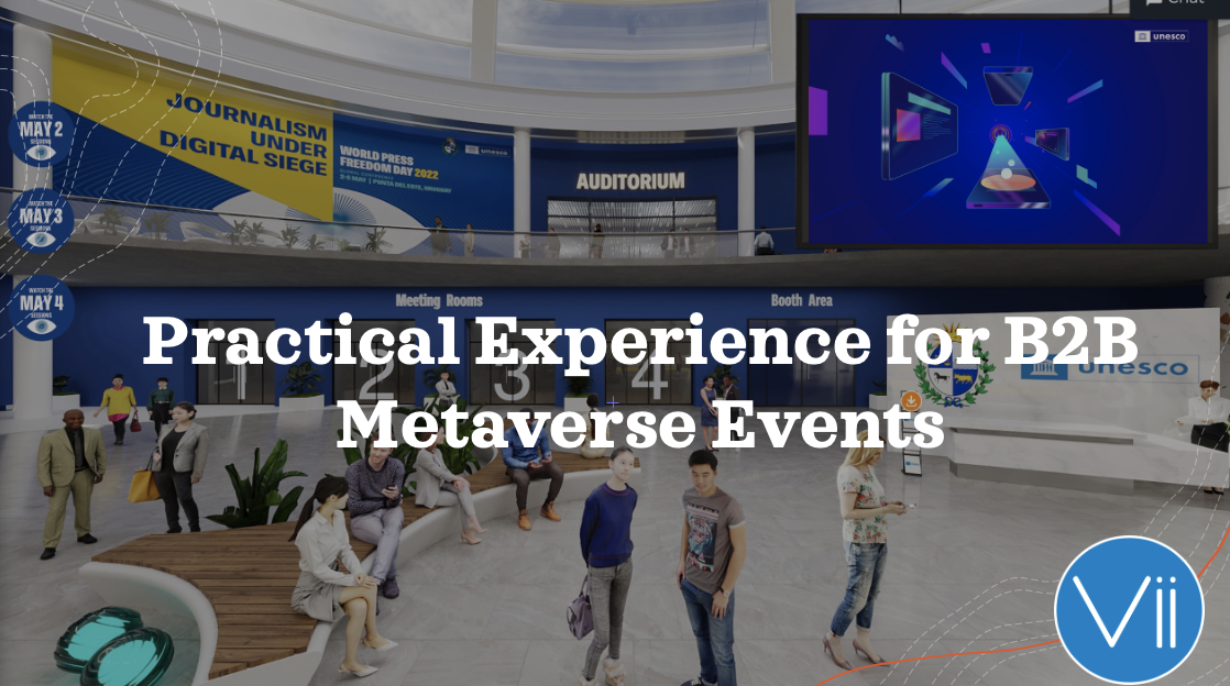 Practical Experience for B2B Metaverse Events